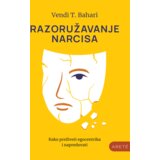 Arete Vendi Bahari - Razoružavanje narcisa | ePonuda.com