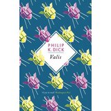 Orion Philip K. Dick - Valis | ePonuda.com