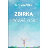 Aruna S. N. Lazarev
 - Zbirka najlepših citata Cene