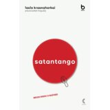 Blum izdavaštvo Laslo Krasnahorkai - Satantango Cene