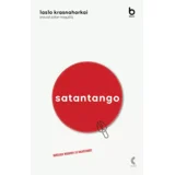 Laslo Krasnahorkai - Satantango