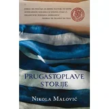 Nikola Malović - Prugastoplave storije