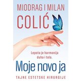 Laguna MOJE NOVO JA - Miodrag Colić, Milan Colić ( 9696 ) Cene