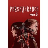 Steam Perseverance: Part 3 Key (PC) GLOBAL | ePonuda.com