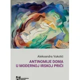 Aleksandra Vukotić - Antinomije doma u modernoj irskoj priči