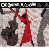 DAPTONE RECORDS ORQUESTA AKOKAN - Orquesta Akokan | Eponuda.com