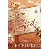 Hachette Ana Huang - If We Were Perfect | Eponuda.com