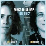 Jeff Buckley And Gary Lucas - Songs To No One | Eponuda.com
