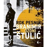 Službeni Glasnik Zlatomir Gajić - Rok pesnik Branimir Džoni Štulić