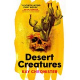 Titan Books Kay Chronister - Desert Creatures Cene