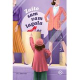 Mozaik knjiga ZAŠTO SAM VAM LAGALA, Julijana Matanović | shoptok.hr