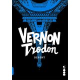 Booka Viržini Depent
 - Vernon Trodon - tom 1 cene