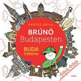  Bartos Erika: Brúnó v Budimpešti 1. - knjiga v madžarskem jeziku Cene