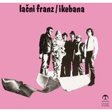  LAČNI FRANZ - IKEBANA (REISSUE) | Eponuda.com