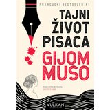 Vulkan Gijom Muso Tajni život pisaca ( 336869 ) | ePonuda.com