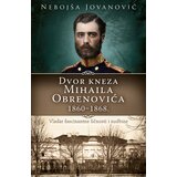  Dvor kneza Mihaila Obrenovića 18601868. Cene