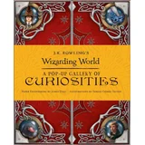 Warner Bros. - J. K. Rowling's Wizarding World - A Pop-Up Gallery of Curiosities