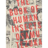 Penguin Random House Osamu Tezuka - The Book of Human Insects | Eponuda.com