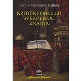 Partenon Benito Heronimo Fejhoo - Kritički pregled svekolikog znanja | ePonuda.com