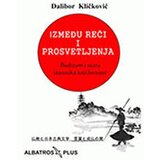 Albatros plus Dalibor Kličković - Između reči i prosvetljenja - Budizam i stara japanska književnost Cene