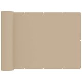 vidaXL Zaslon za privatnost na balkonu 200 x 800 cm - Bež 200 x 800 cm Cijene
