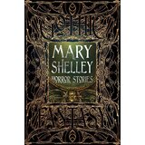 Flame Tree Mary Shelley - Mary Shelley Horror Stories Cene