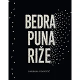 Barbara Udovičić - Bedra puna riže