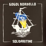  Gogol Bordello - Solidaritine (Indie Exclusive) | Eponuda.com