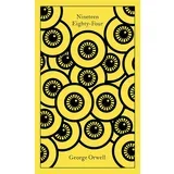 George Orwell - Nineteen Eighty-Four