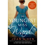 Joan Aiken - The Youngest Miss Ward
