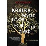 Vulkan Izdavaštvo kratka povest svakog ko je ikad živeo Cene