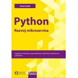Kompjuter biblioteka - Beograd Grupa autora - Python - razvoj mikroservisa Cene