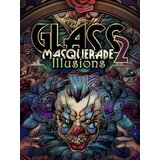  glass masquerade 2: illusions steam key global | ePonuda.com