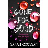 Harper Collins Publishers Ltd Sarah Crossan - Gone For Good Cene