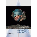 Akademska Knjiga Vesna Kilibarda,Jelena Knežević - Njegoševa biblioteka | Eponuda.com