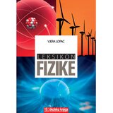 Školska knjiga LEKSIKON FIZIKE - Vjera Lopac Cijene