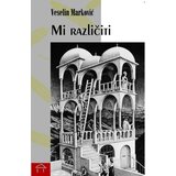 Stubovi kulture Veselin Marković
 - Mi različiti Cene