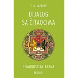 Aruna S. N. Lazarev - Dijagnostika karme: dijalog sa čitaocima - knjiga 8 Cene
