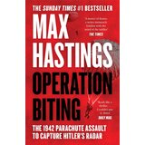 Harper Collins Publishers Ltd Max Hastings - Operation Biting Cene