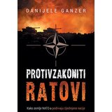 Laguna Danijele Ganser - Protivzakoniti ratovi Cene