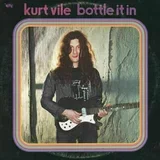 VILE, KURT - Bottle It In (2LP)