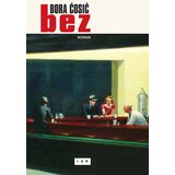 LOM Bora Ćosić - Bez Cene