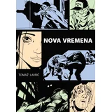Nova vremena - Tomaž Lavrič