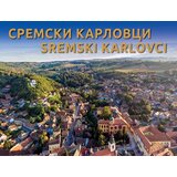 Globtroter Bečkerek Vitomir Simurdić
 - Sremski Karlovci Cene