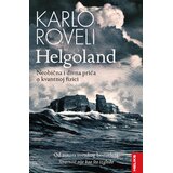 Heliks Karlo Roveli - Helgoland Cene
