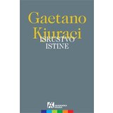 Akademska Knjiga Gaetano Kjuraci - Iskustvo istine | Eponuda.com