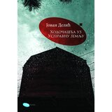 Arhipelag Jovan Delić - Hodočašća uz Uspravnu zemlju | ePonuda.com