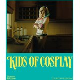 Hachette Thurstan Redding, Katie Grand - Kids of Cosplay | Eponuda.com