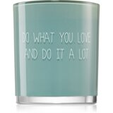 My Flame Minty Bamboo Do What You Love And Do It A Lot mirisna svijeća 8x9 cm | shoptok.hr