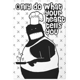  Plakat - Only Do What Your Heart Tells You 29.7x42 Bez okvira | shoptok.hr